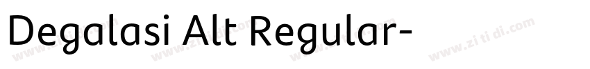 Degalasi Alt Regular字体转换